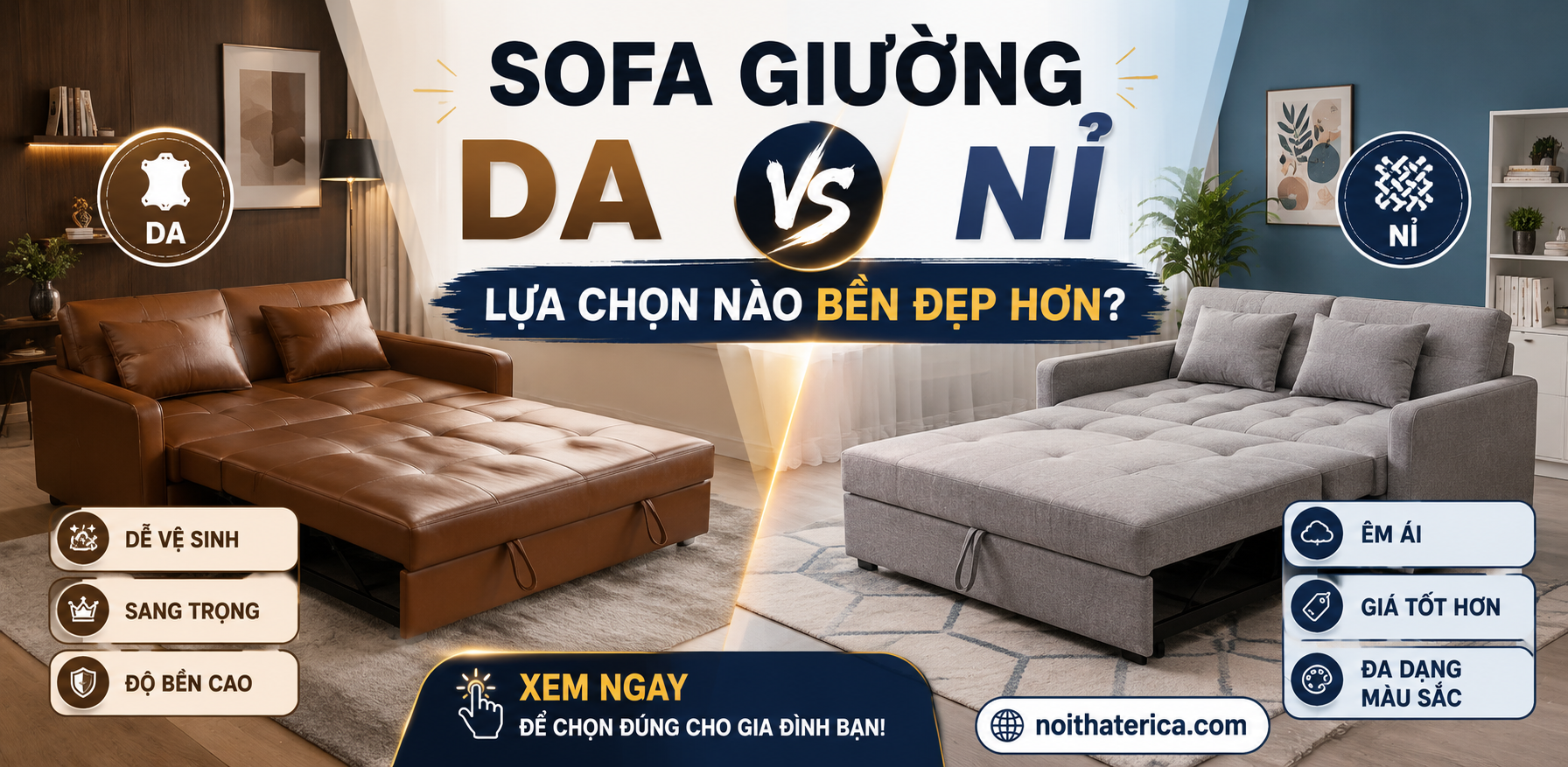 SO SÁNH SOFA GIƯỜNG DA VÀ NỈ: LỰA CHỌN NÀO BỀN ĐẸP HƠN?